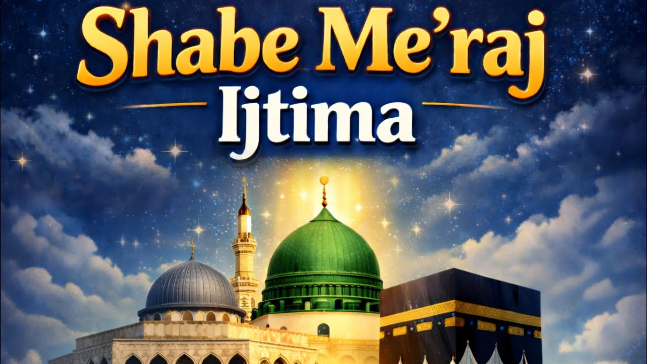 Shabe Meraj Ijtema 2026 Faizan E Madina Hyderabad Dawate islami TS