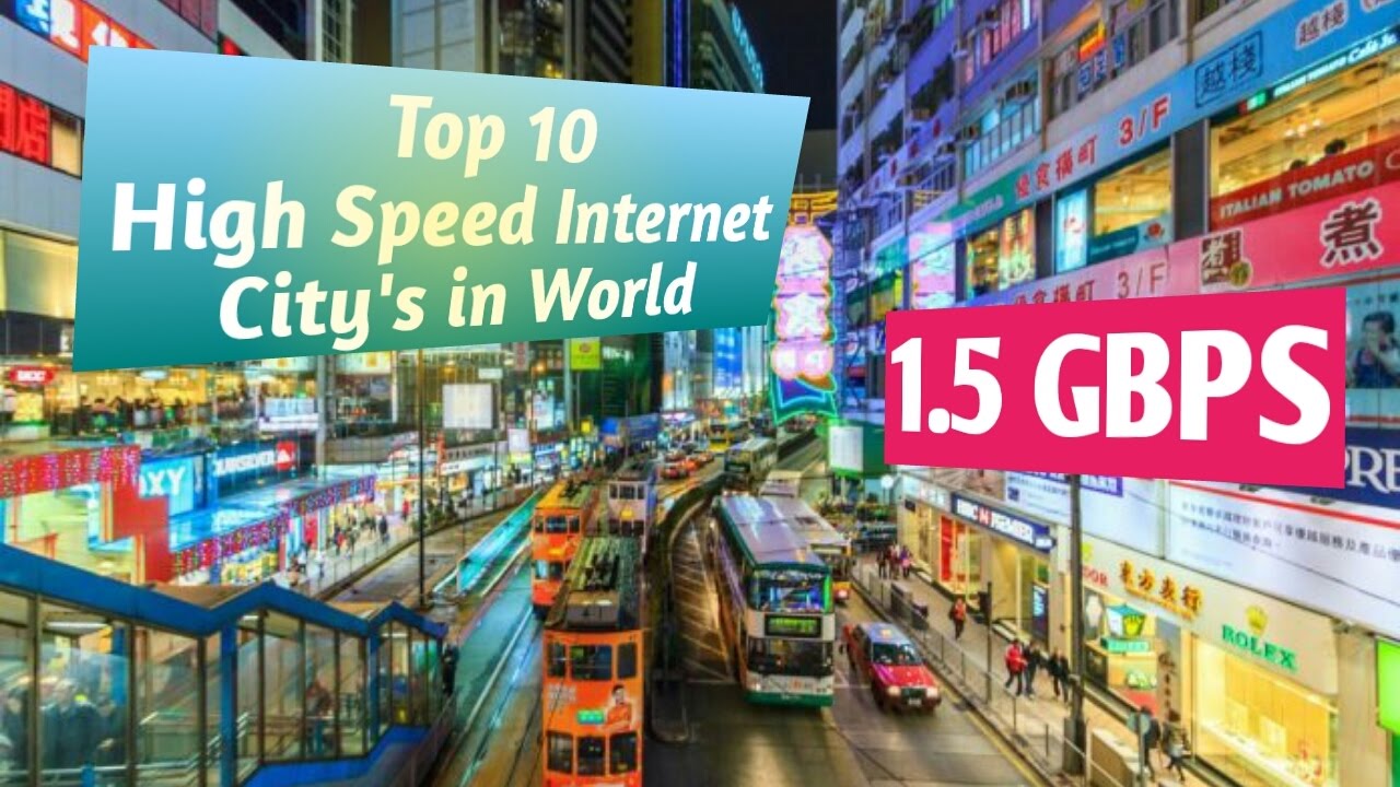10 High Speed Internet Using City's Of World