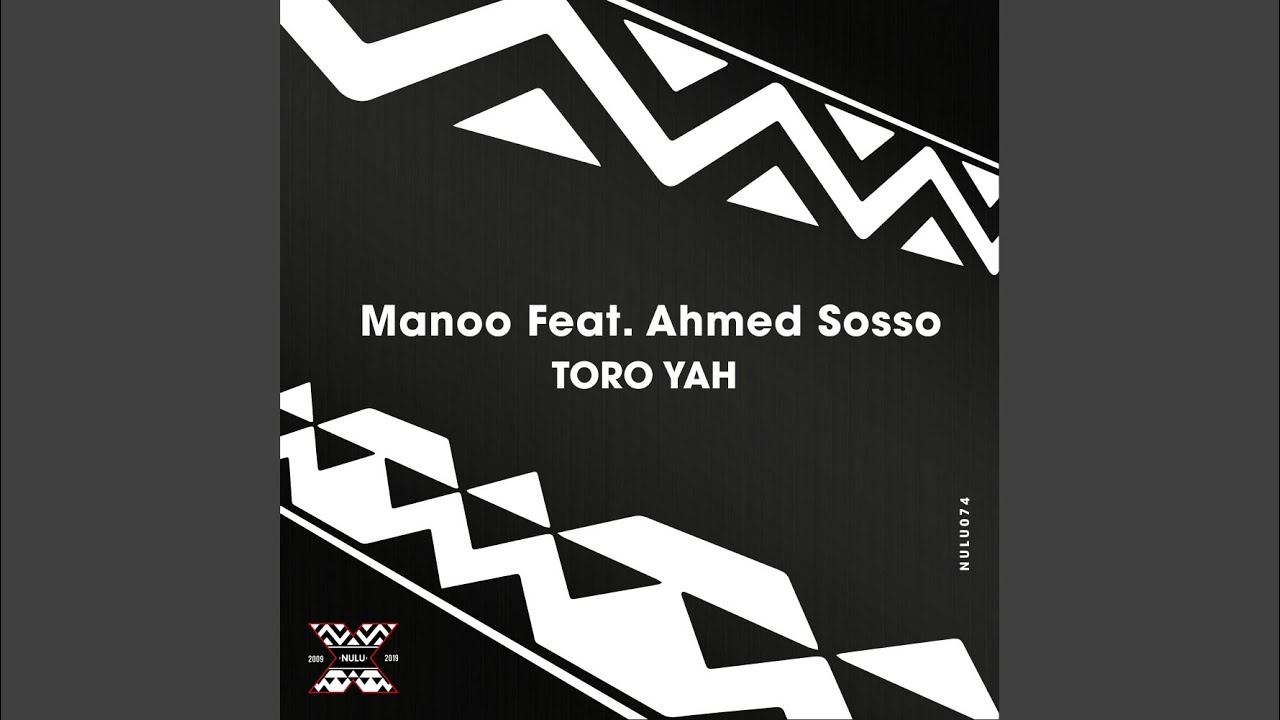 Toro Yah (Original Mix)