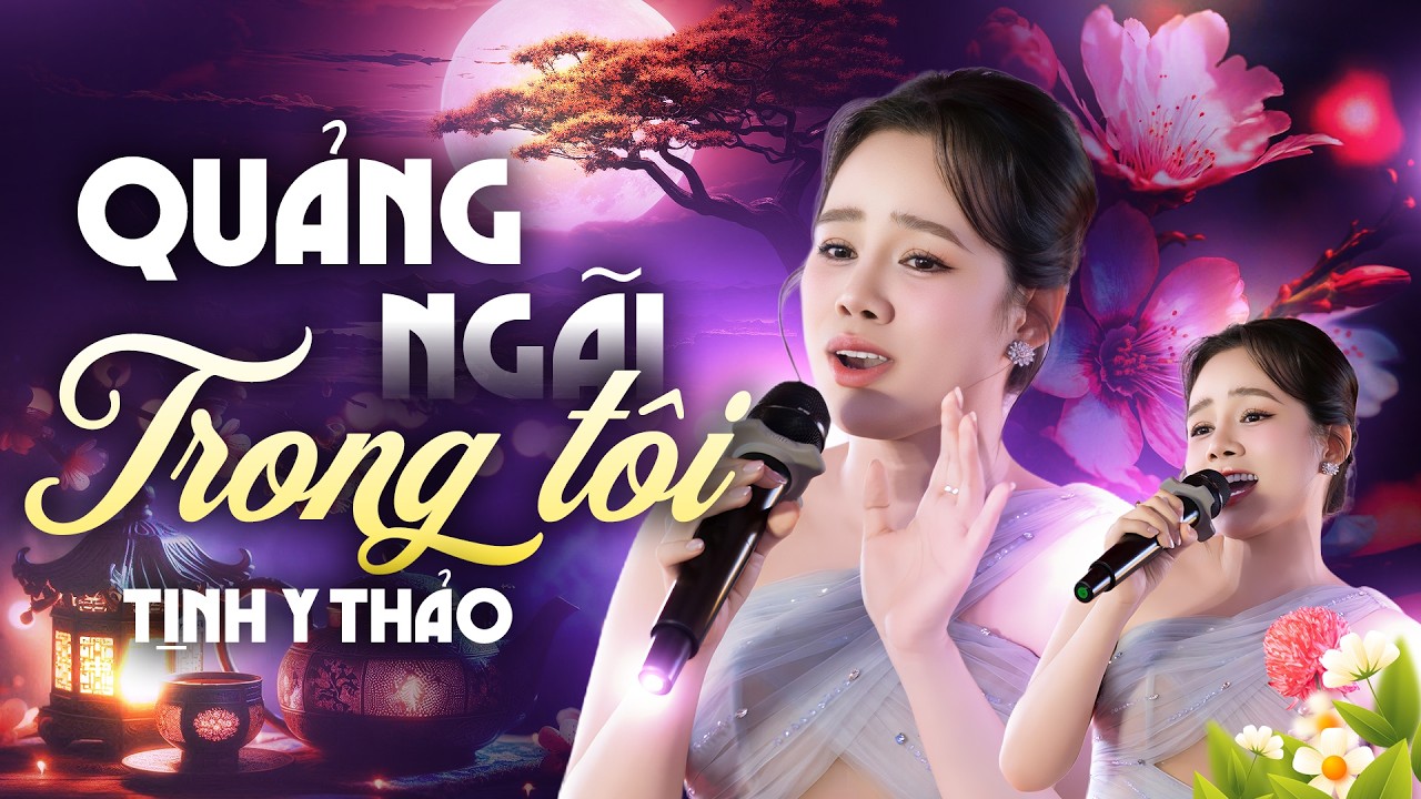 Quảng Ngãi Trong Tôi – Tịnh Y Thảo | Official Audio | Bản Tình Ca Quê Hương Lay Động Lòng Người