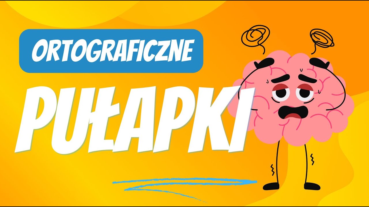 Ortograficzne pułapki - czy można je zlikwidować?