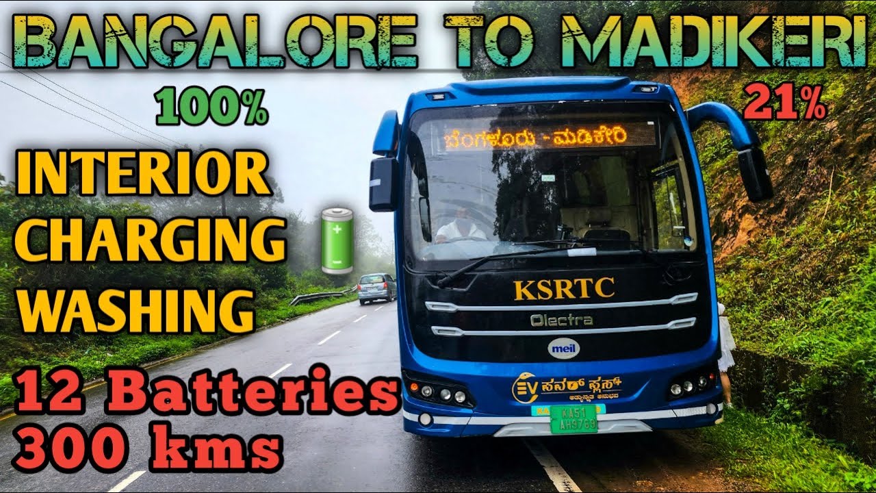 KSRTC EV POWER PLUS BANGALORE TO MADIKERI (COORG) WITH BEAUTIFUL NATURE