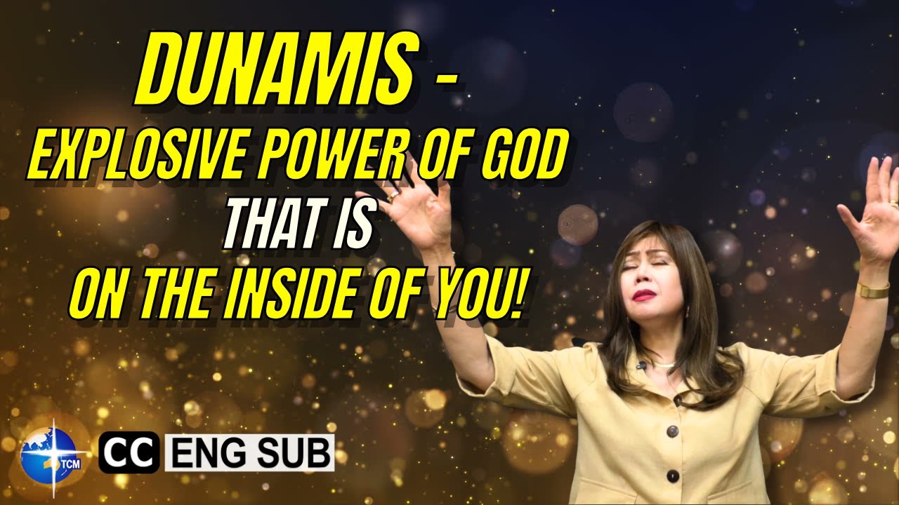 DUNAMIS – Explosive POWER of GOD That Is On The Inside Of You! | EP115 YDNMFG P7