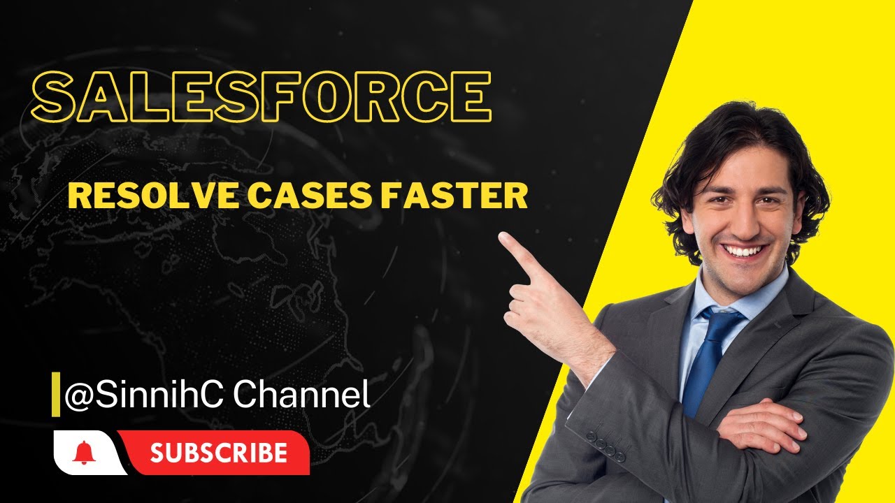 Resolve Cases Faster || Service Cloud Basics || Salesforce