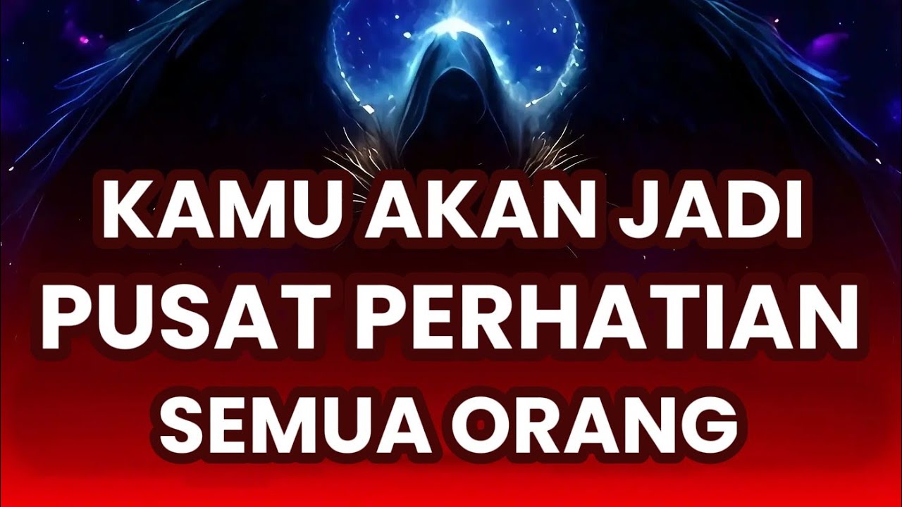 Jiwa Terpilih 🌟 Kamu Akan Menjadi Pusat Perhatian Semua Orang