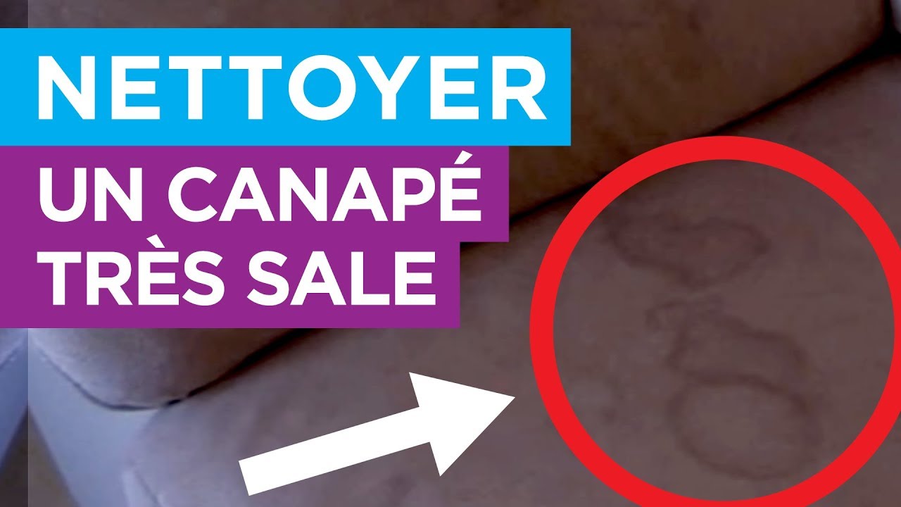 [Tuto] 😮COMMENT NETTOYER DES TACHES sur un CANAPÉ TRÈS SALE ?😮
