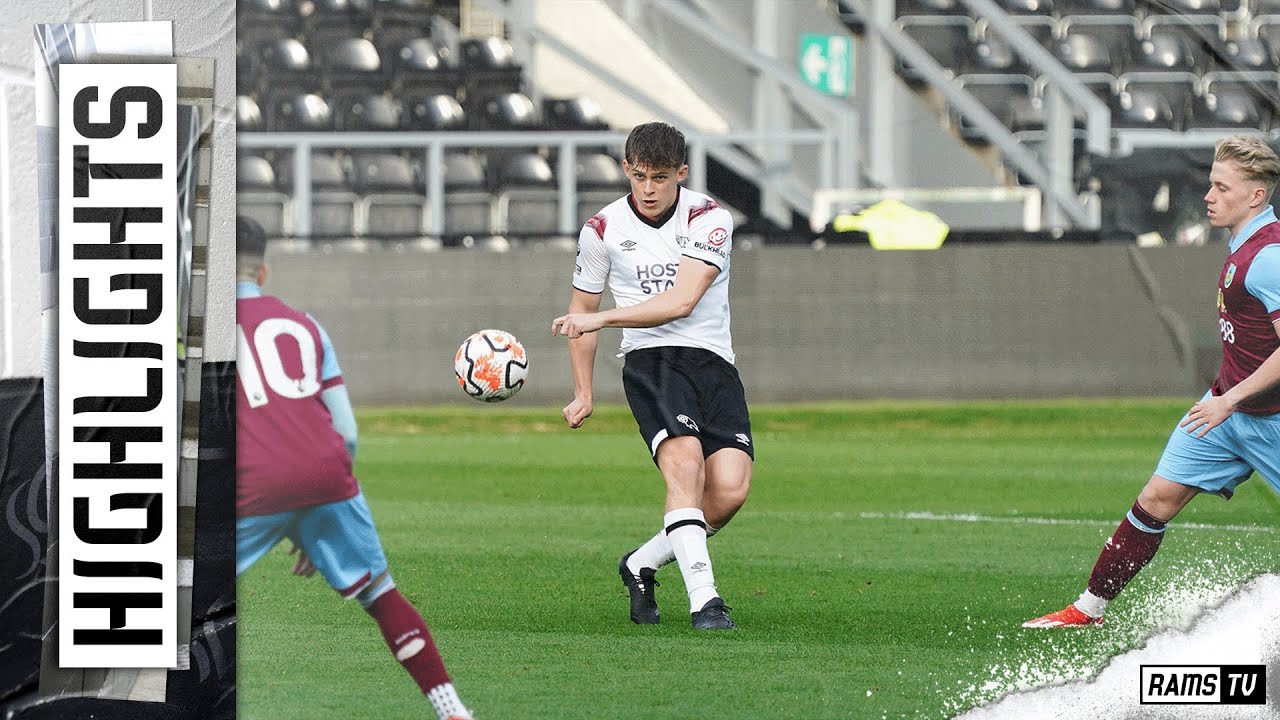 HIGHLIGHTS | Derby County U21s Vs Burnley U21s