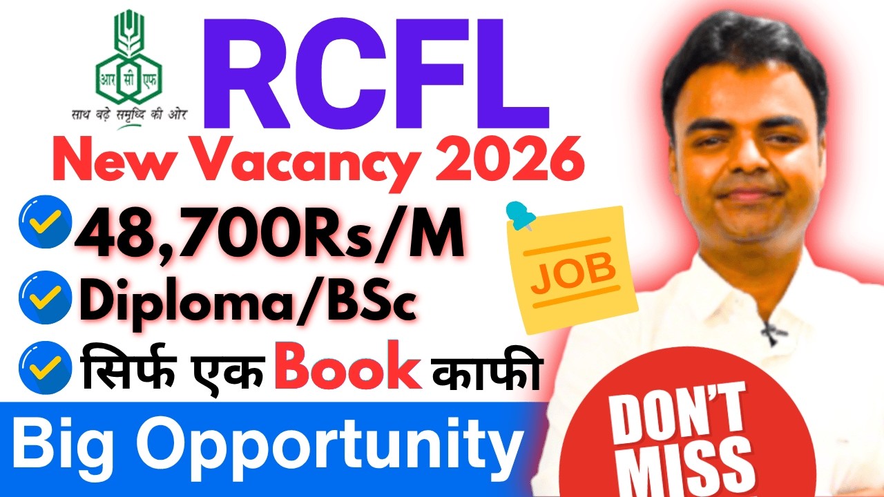 RCFL Recruitment 2026, RCFL New Vacancy 2026 for Diploma, BSc Students, New Govt Jobs Notification