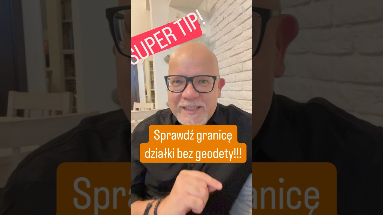 Jak sprawdzić granice działki ZA DARMO? Geoportal Mobile &ndash; prosty spos&oacute;b bez geodety!