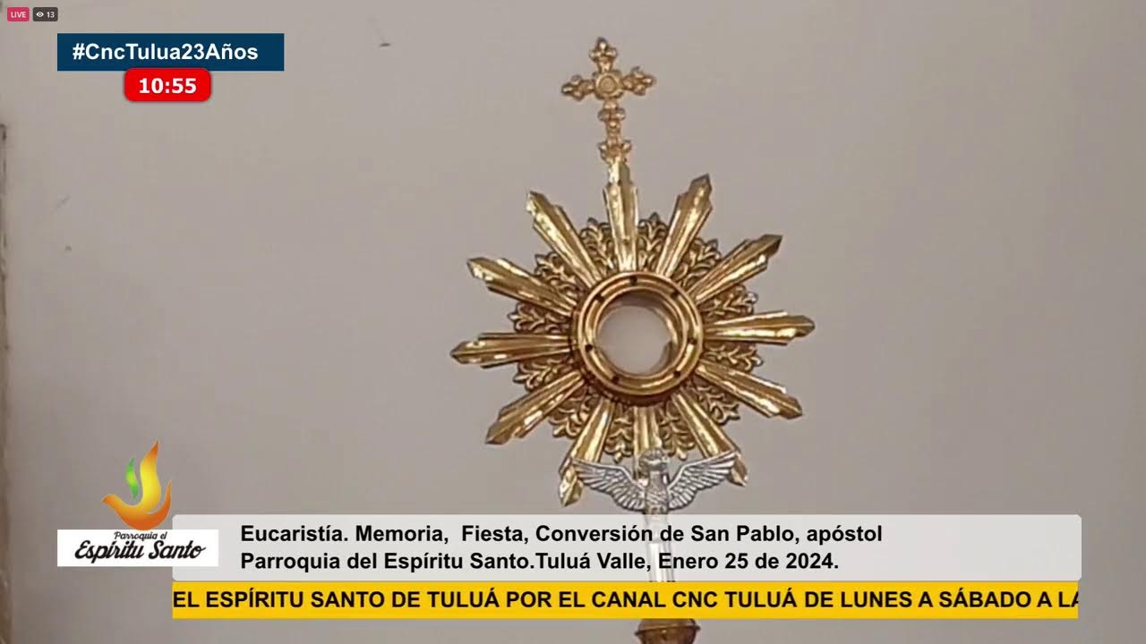 Eucaristía. Fiesta, Conversión de San Pablo, apóstol. Parroquia del Espíritu Santo Tuluá 01/ 25/2024