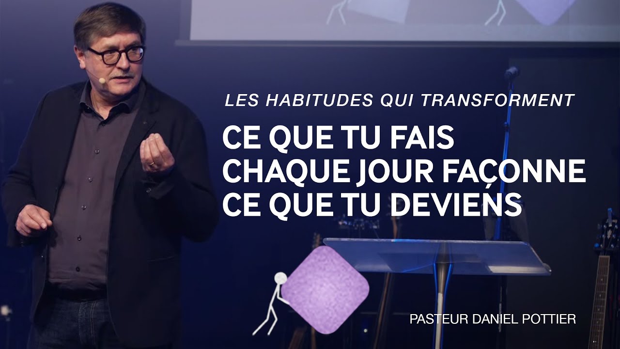Ce que tu fais chaque jour façonne ce que tu deviens - Daniel POTTIER