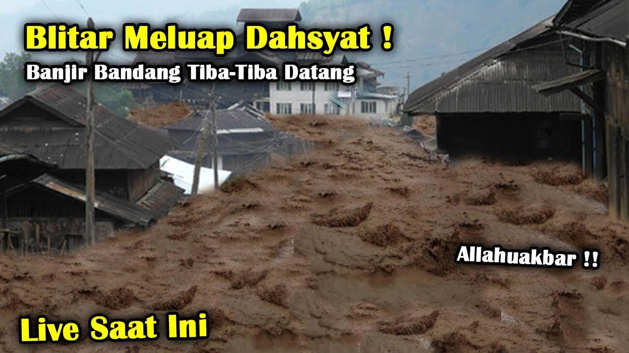 Banjir Bandang Hebat terjang Blitar Jatim! Semua Meluap Hari Ini! Banjir Blitar 2022 terkini
