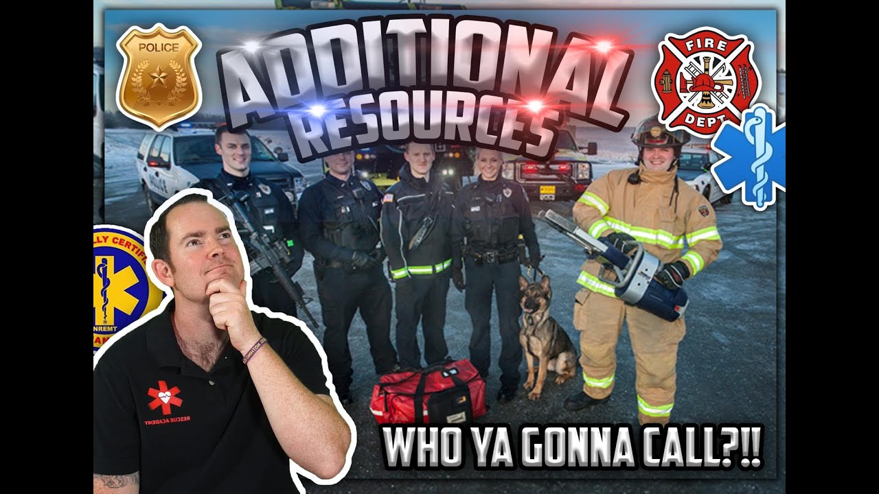 EMS Additional Resources, who to call?