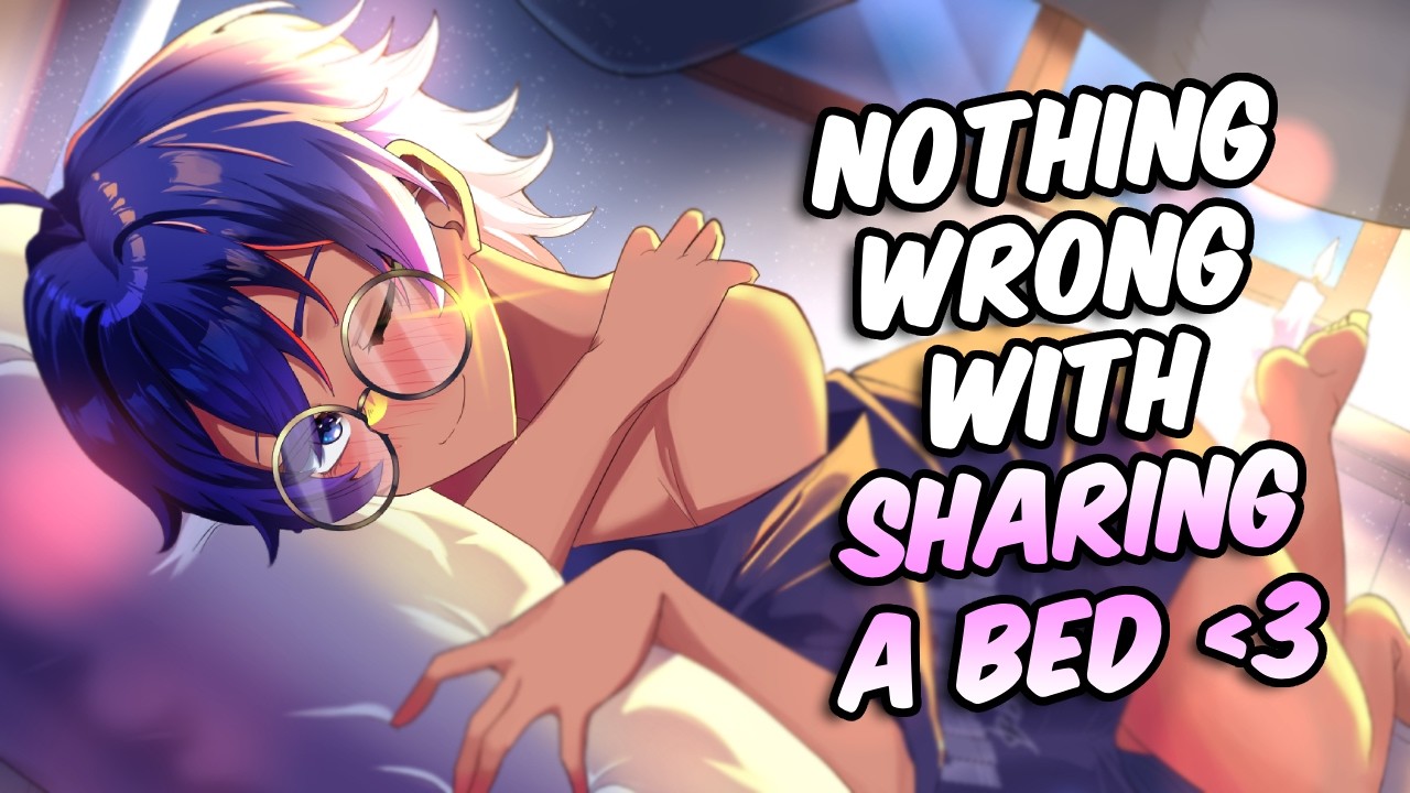 [ASMR] Having a Sleepover, but You Have to Share a Bed With the Homie