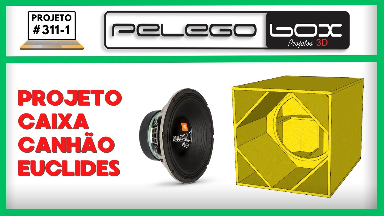 #311-1 CAIXA DE SOM CANHÃO EUCLIDES PARA JBL VULCANO 3.8 18SWV3.8 PROJETO FEITO DO ZERO PELEGO BOX