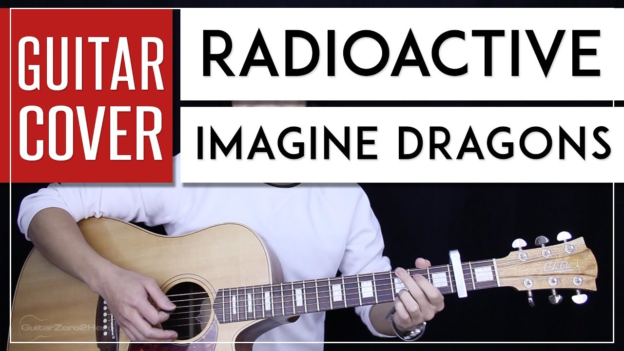 Radioactive Guitar Cover Acoustic - Imagine Dragons 🎸 |Guitar Chords|