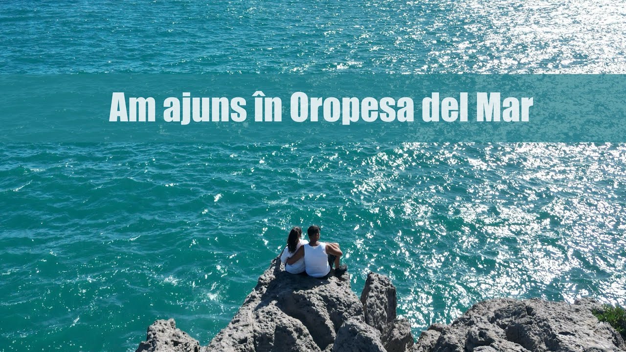 Oropesa del Mar - Prima zi în Paradisul de pe Costa del Azahar, Spania (Vlog #72)