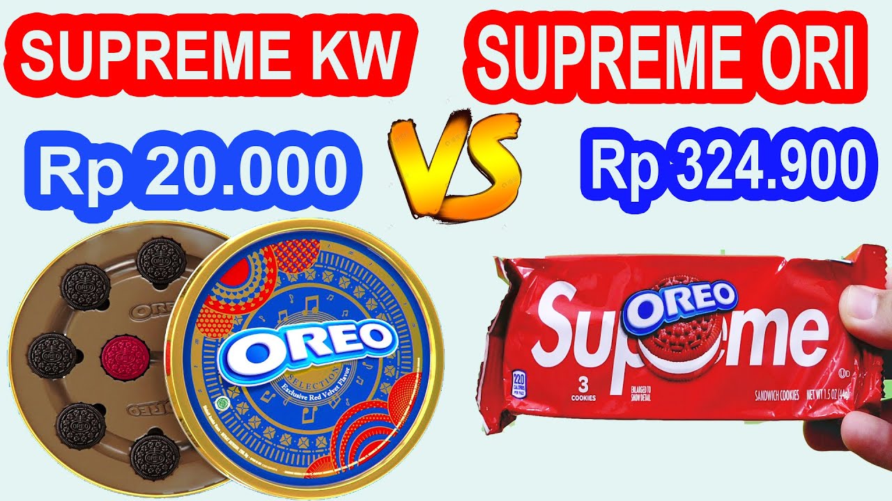OREO SUPREME ORI VS OREO SUPREME KW HDC