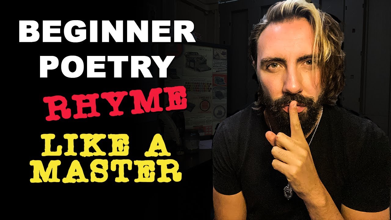 3 Tips To Become A Master Of Rhyme! | How To Write Poetry For Beginners