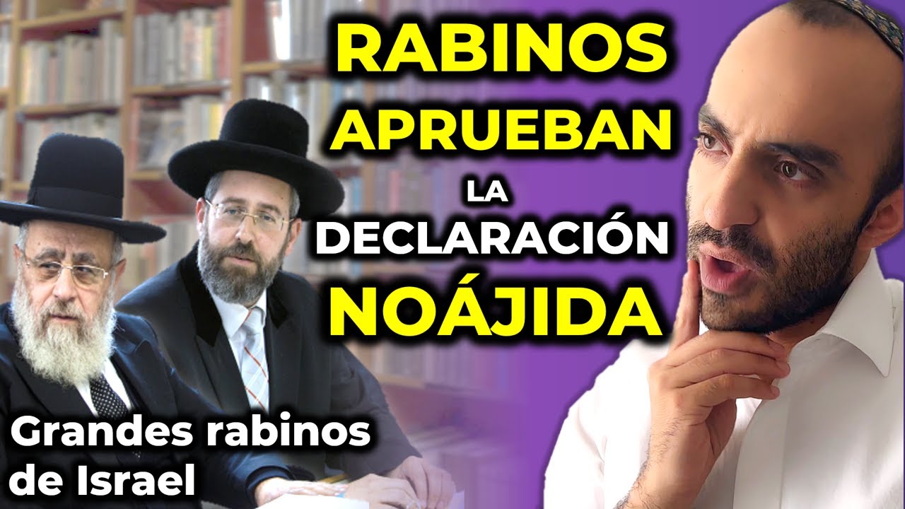 Respondo a críticas sobre la Declaración Noájida basándome en el Gran Rabinato de Israel