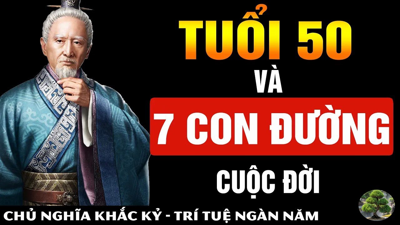 TUỔI 50 VÀ 7 CON  ĐƯỜNG BẠN PHẢI BƯỚC QUA!