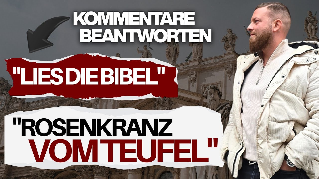 KATHOLIK reagiert auf HARTE Kommentare - Bibel, Rosenkranz, Freikirchler, H&auml;resien!