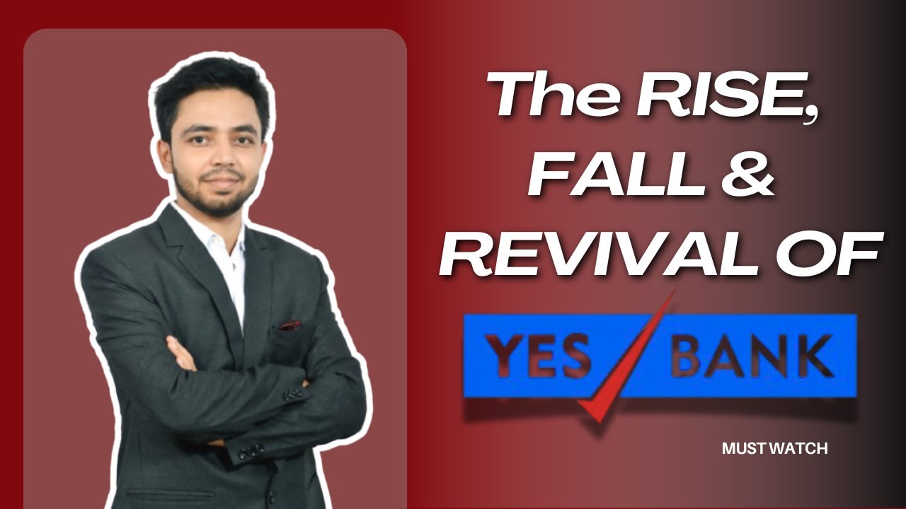 The Rise, Fall & Revival of Yes Bank | Full Story #BankingStocks #yesbank