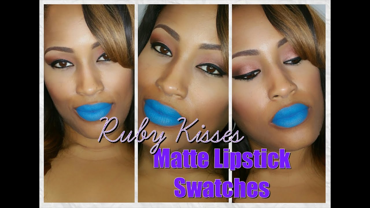 Ruby Kisses Matte Lipstick Swatches