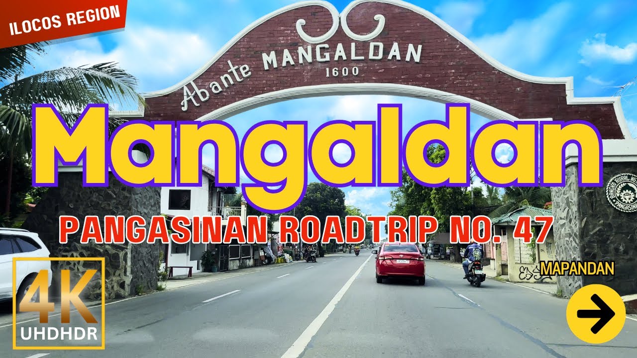 MANGALDAN Pangasinan Road Trip No. 47 | Ilocos Region, Philippines | Driving Tour | 4K