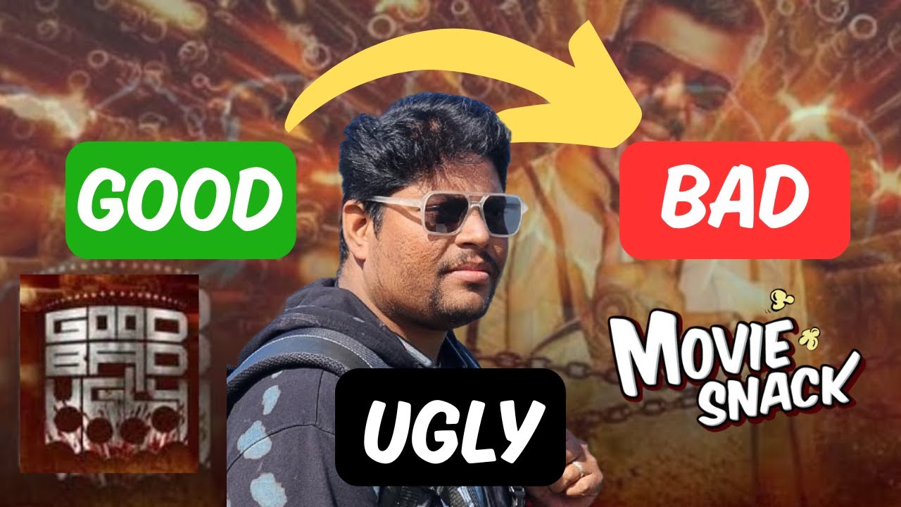 Good Bad Ugly Review | Movie Snacks #trending #ajith