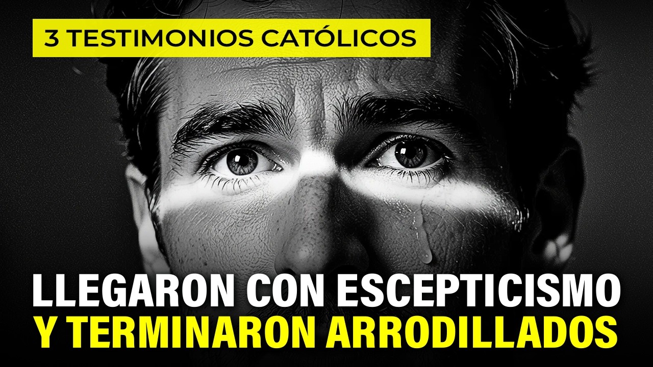 3 TESTIMONIOS CATÓLICOS: 3 intentos de refutar lo que los católicos creen y terminaron arrodillados.