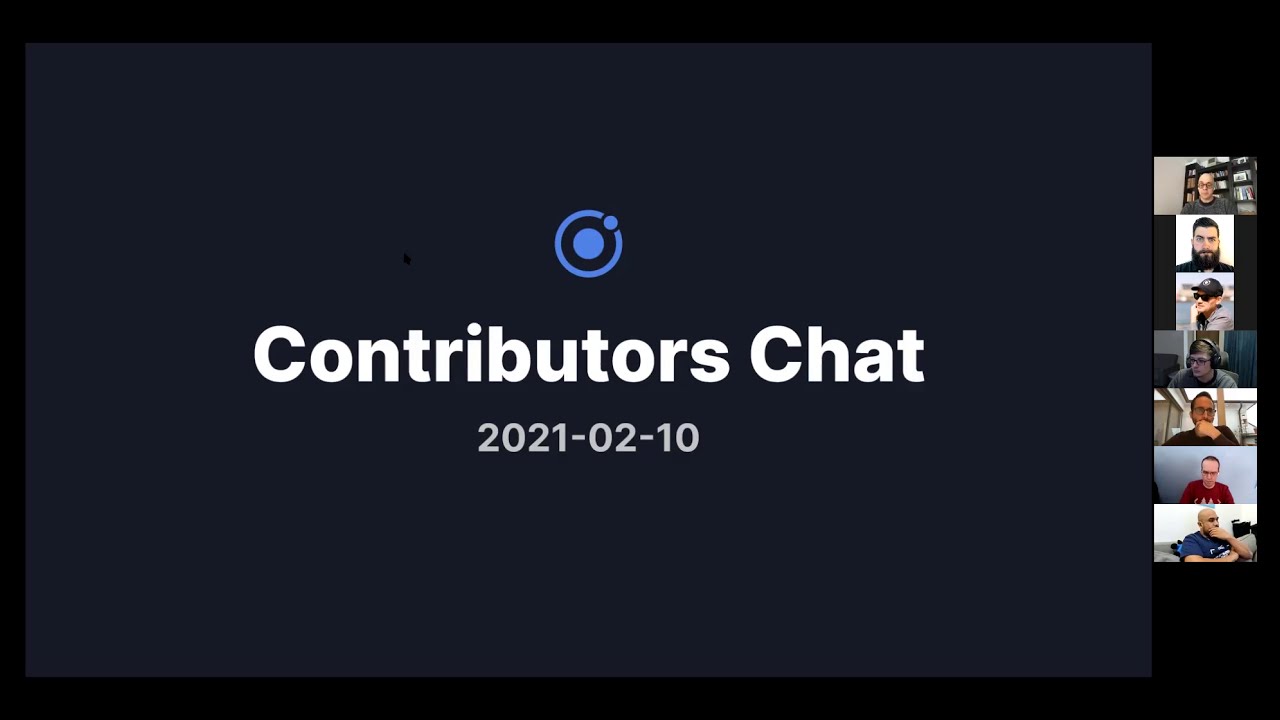 Meetup: Ionic Contributor Chat, February 2021