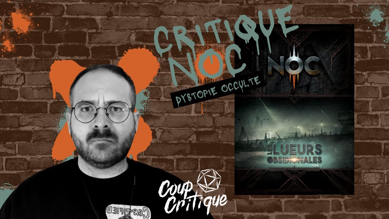 CRITIQUE - NOC - Dystopie Occulte
