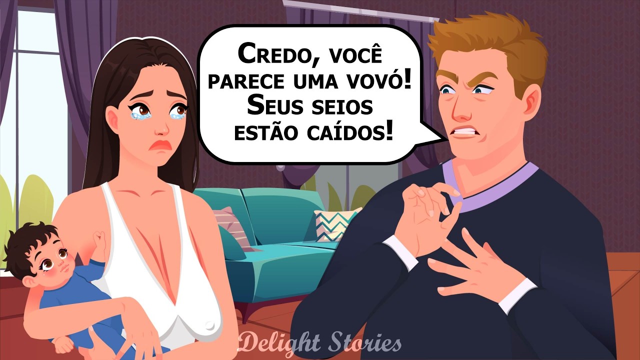 Seus seios estão caídos!