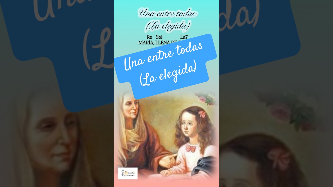 Una entre todas | La elegida | con letra y acordes