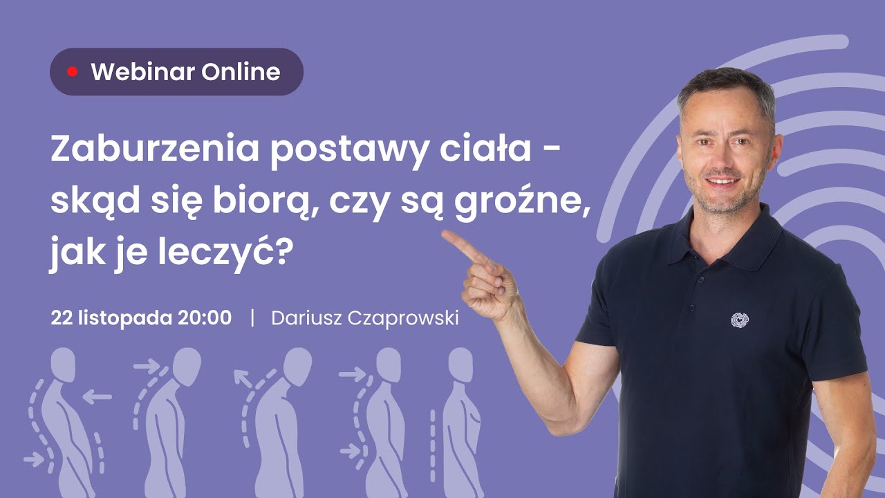 LIVE: Zaburzenia postawy ciała - skąd się biorą, czy są groźne, jak je leczyć?
