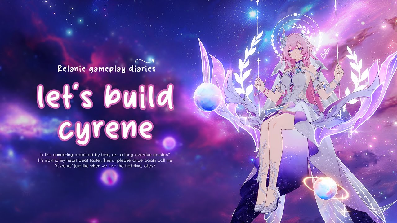 Let’s finally build Cyrene ˚.🎀✧˚.⋆ | Cozy Honkai: Star Rail gameplay