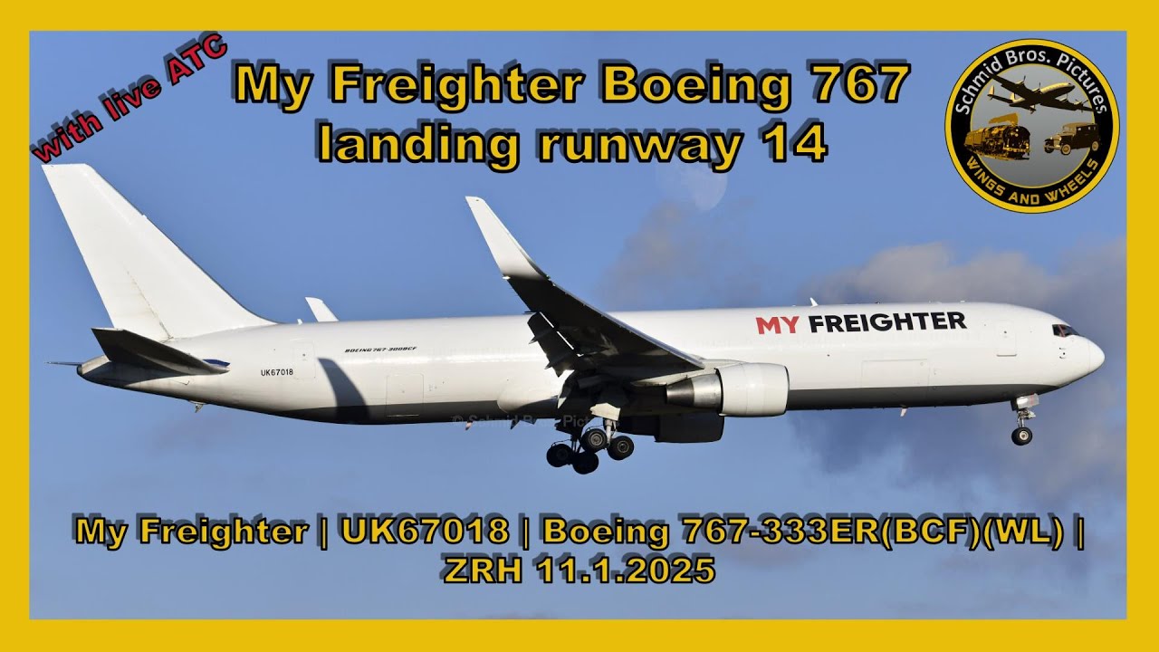 My Freighter Boeing 767-300F ''UK67018'' landing runway 14 at ZRH (with live ATC)