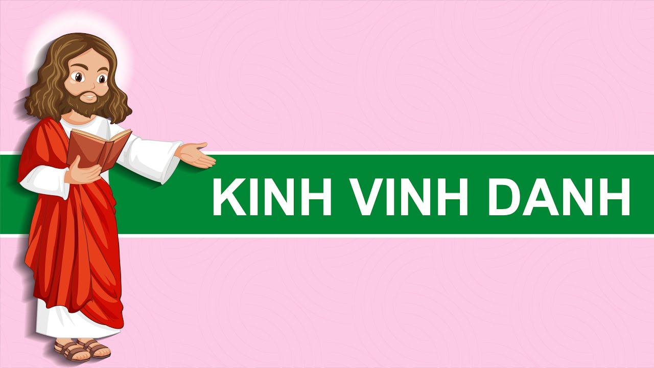 KINH VINH DANH | Vinh Danh Thiên Chúa Trên Các Tầng Trời