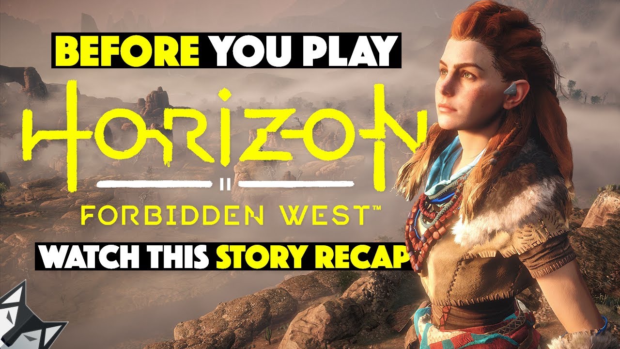 Before You Play Horizon Forbidden West Watch This Story Recap