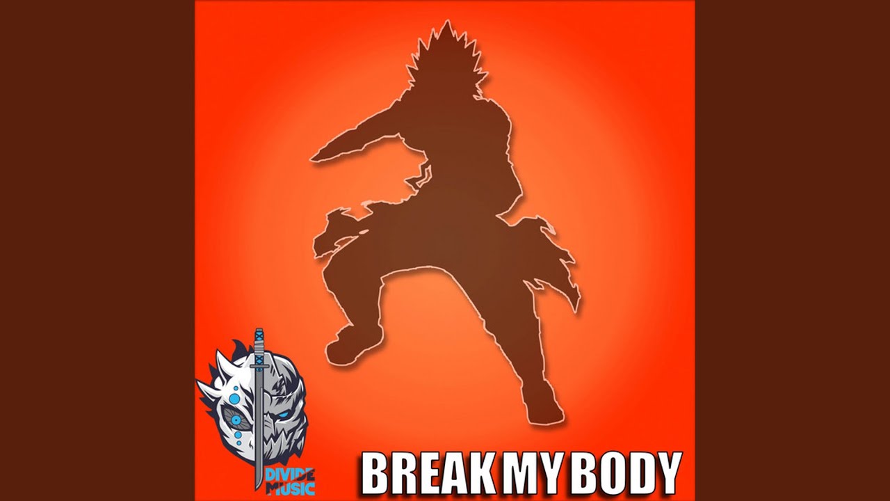 Break My Body (My Hero Academia)