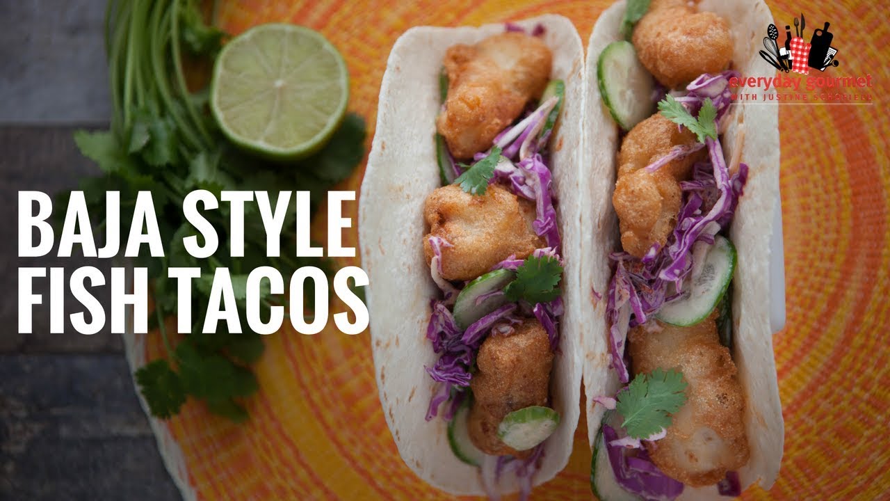Baja Style Fish Tacos | Everyday Gourmet S6 EP36