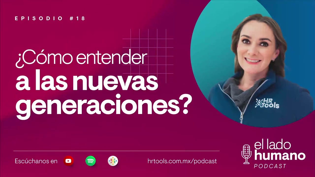&iquest;C&oacute;mo entender a las nuevas generaciones? 🎧 Podcast