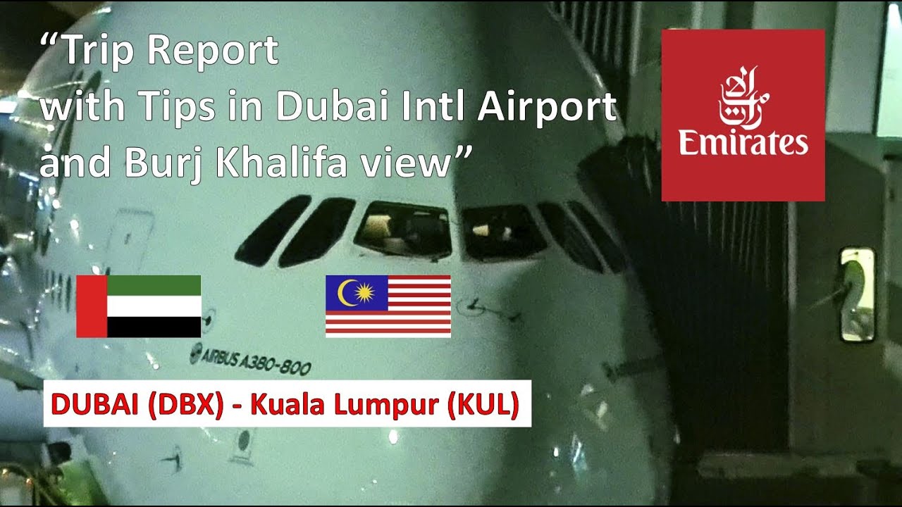 Trip Report | Emirates A380 | EK343 | Dubai (DXB) | Kuala Lumpur (KUL) | Economy Class | Seat 47K