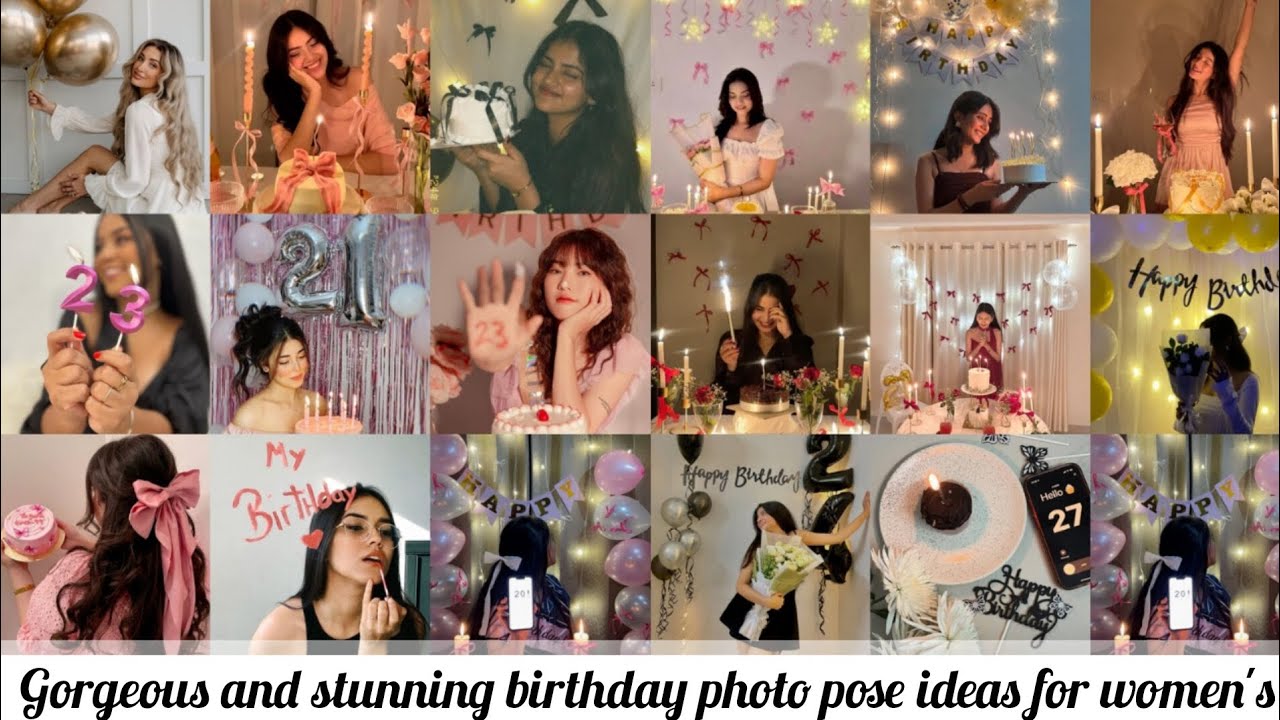 || Gorgeous and stunning birthday photo poses ideas for women||