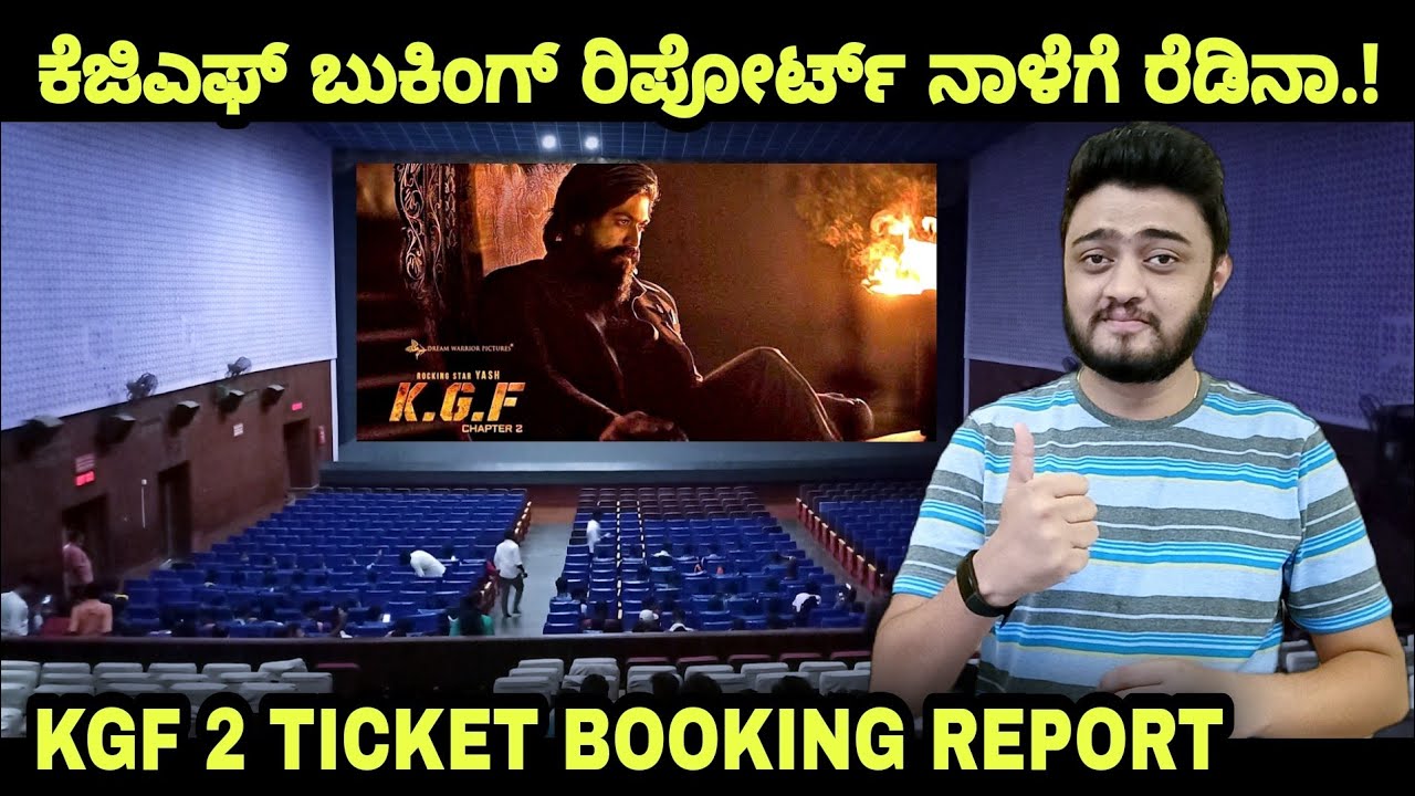 KGF Chapter 2 Advance Booking Report KGF 2 Ticket Booking Report
