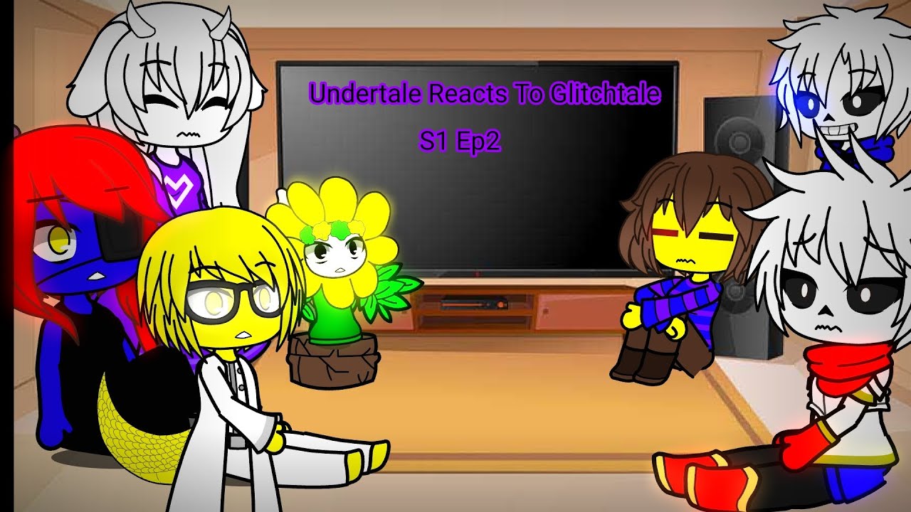 Undertale Reacts To Glitchtale ! Ep2 S1 ! gacha club reaction !