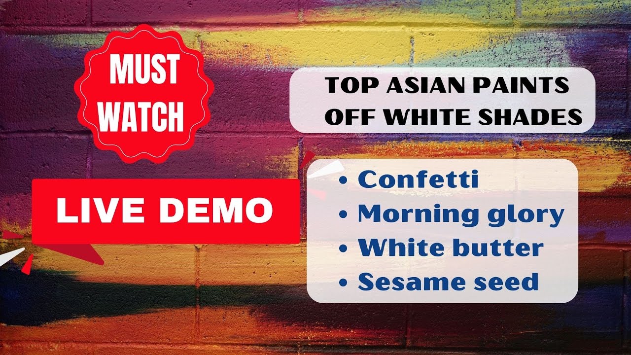 DEMO of popular OFF WHITE  shades ASIAN PAINTS