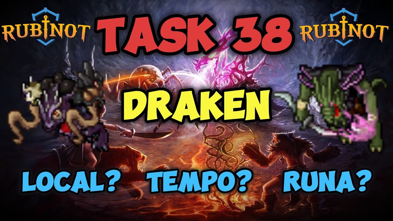 Task 38 - Draken - Rubinot