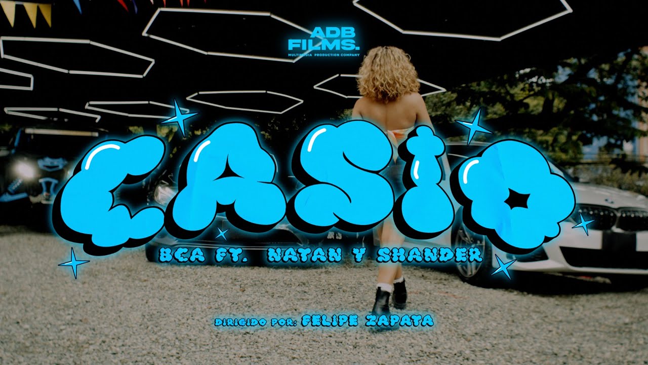 BCA Ft @NatanYShanderLosBro - Casio (Video Oficial)